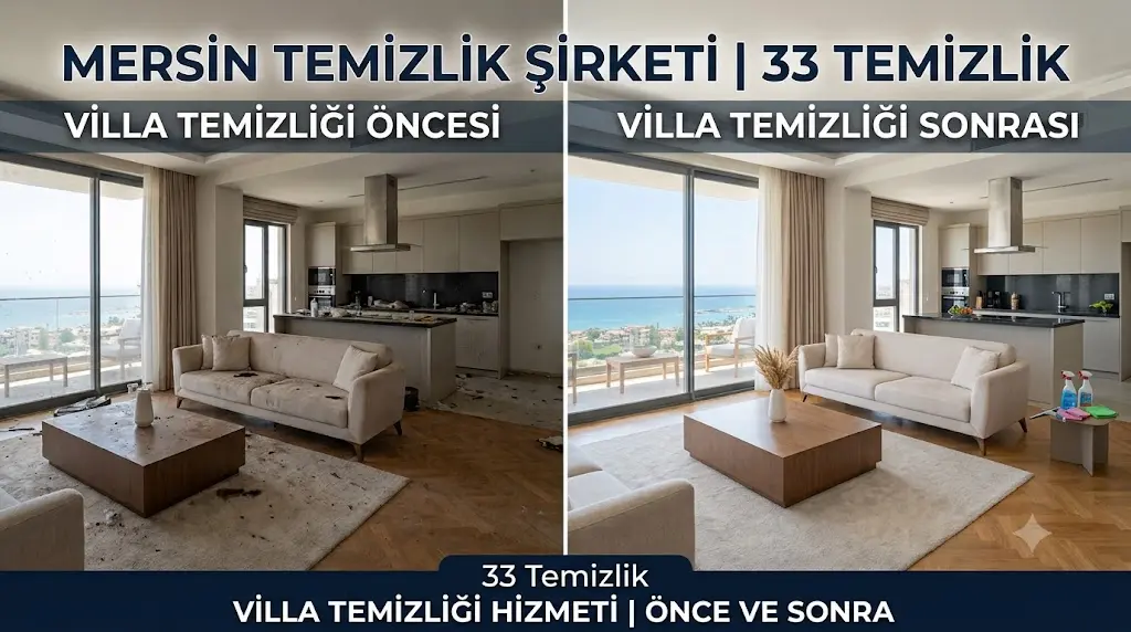 Villa temizliği öncesi ve sonrası karşılaştırma — 33 Temizlik
